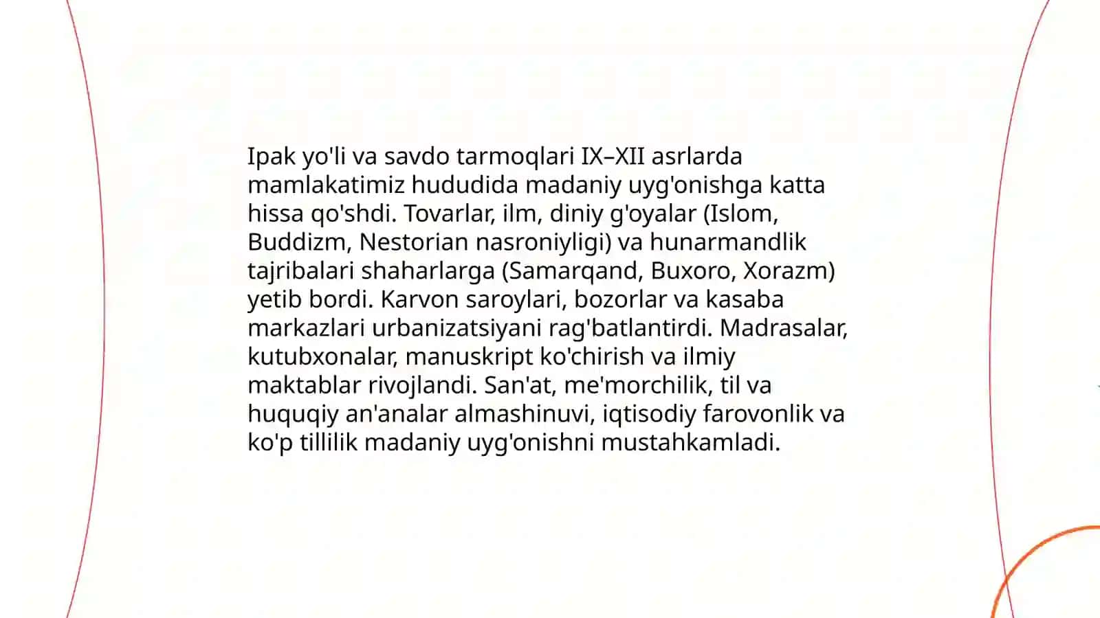 Mamlakatimiz hududida IX XII asrlarda madaniy uyg'onish davrining sodir bolishi 4
