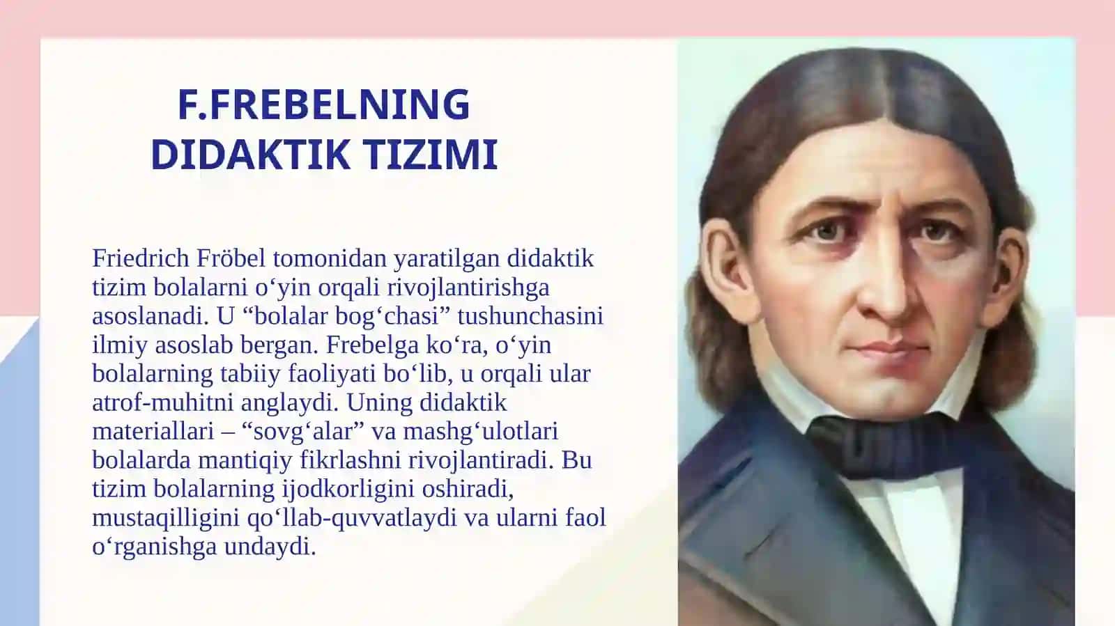 F.Frebelning didaktik tizimi.STEAM ta'lim texnologiyasi dan M.Montessori metodikasidan foydalanish 4