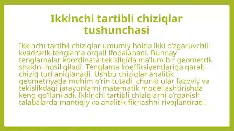 Ikkinchi tartibli chiziqlarni kanonik ko‘rinishga keltirish. Ikkinchi tartibli chiziqlar tadbiqlari 4