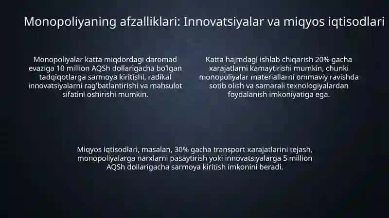 Monopoliyaning afzalliklari va kamchiliklari 4