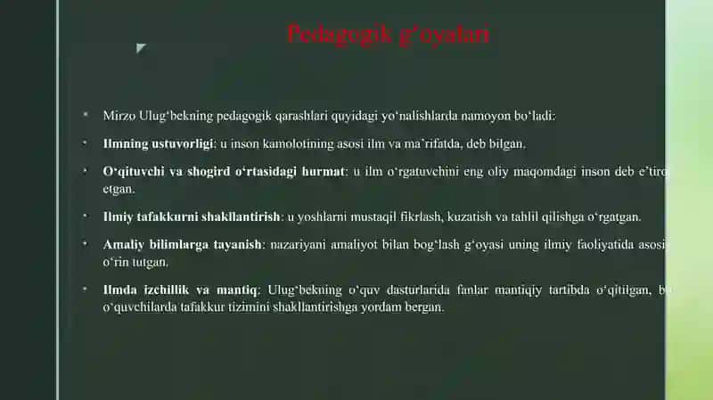 MIRZO ULUG’BEKNING PEDAGOGIK G'OYALARI VA TA'LIM RIVOJIDAGI XIZMATLARI 4