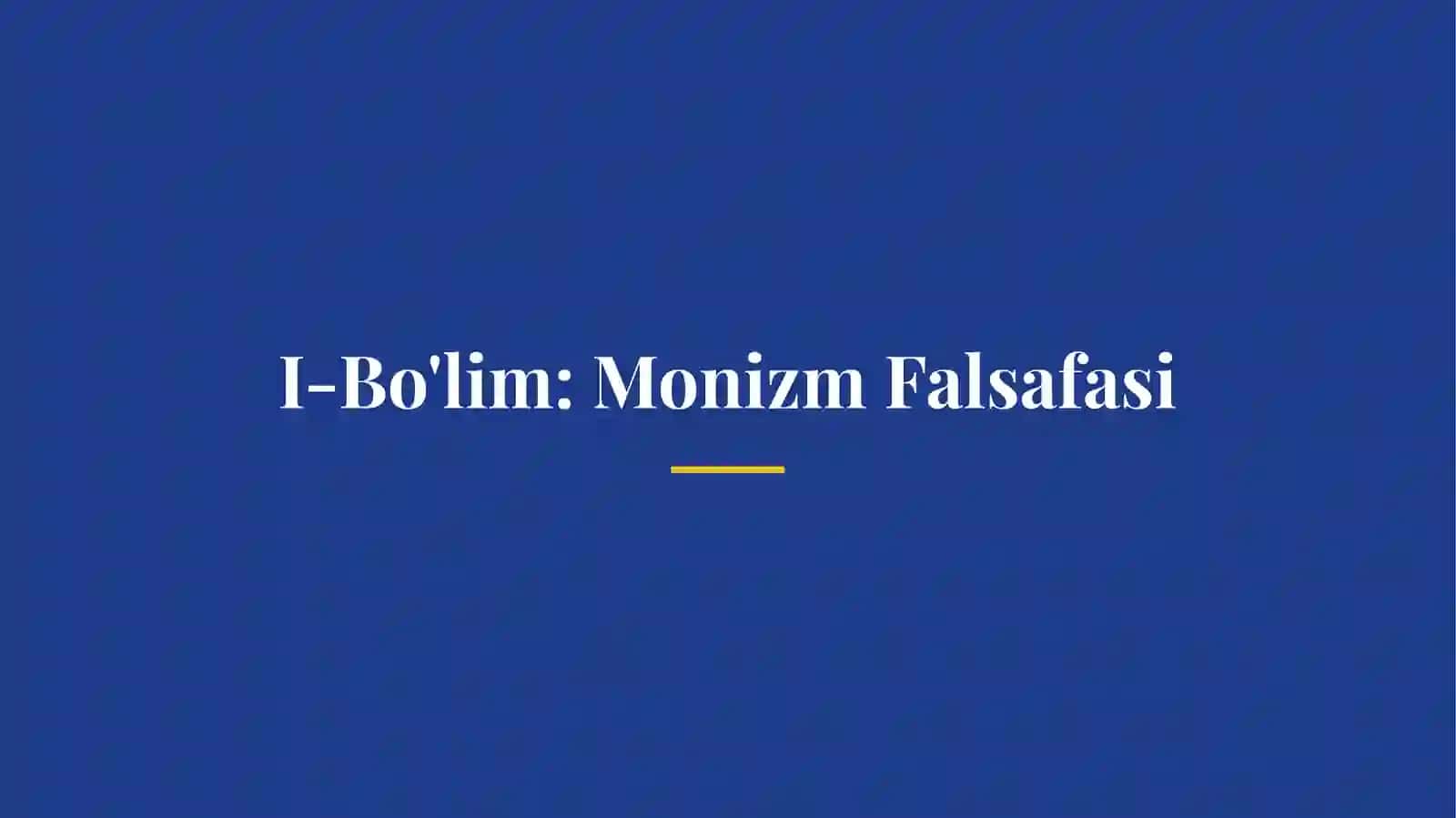 Insonni tushunishga dualizm va monizm yondashuvlari 4