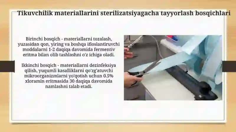 Zamonaviy tikuv materiallari. Sterilizatsiya oldi tayyorgarlik va sterilizatsiya 4