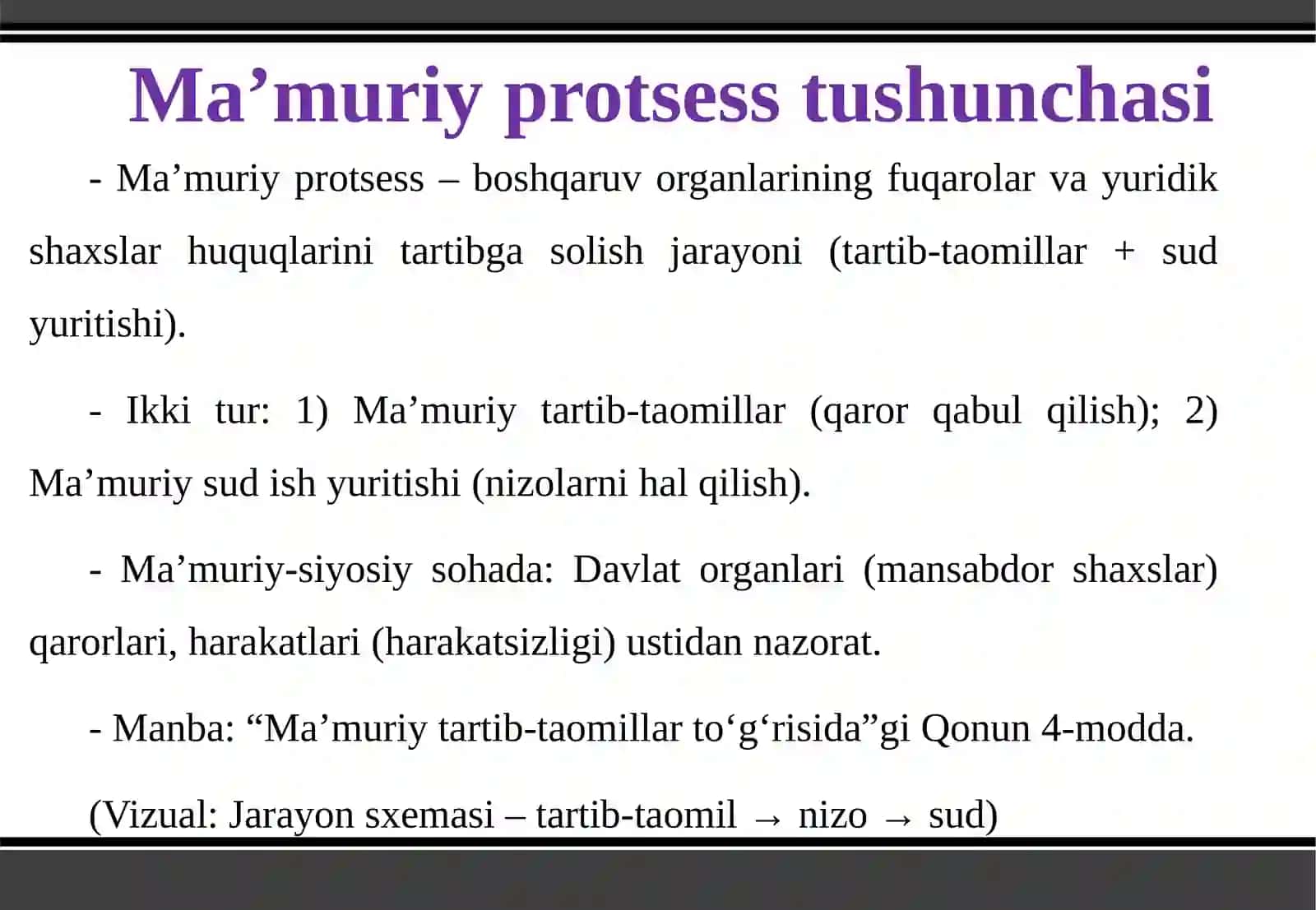 Ma’muriy-siyosiy soha ma’muriy-huquqiy tartibga soluvchi boshqaruv organlari faoliyatida ma’muriy protsess 4