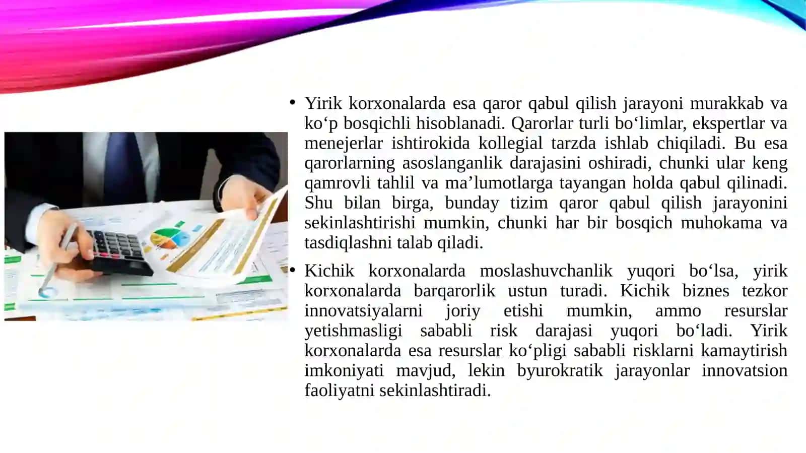 Kichik va yirik korxonalarda qaror qabul qilish jarayonlarini taqqoslovchi tadqiqot. 4