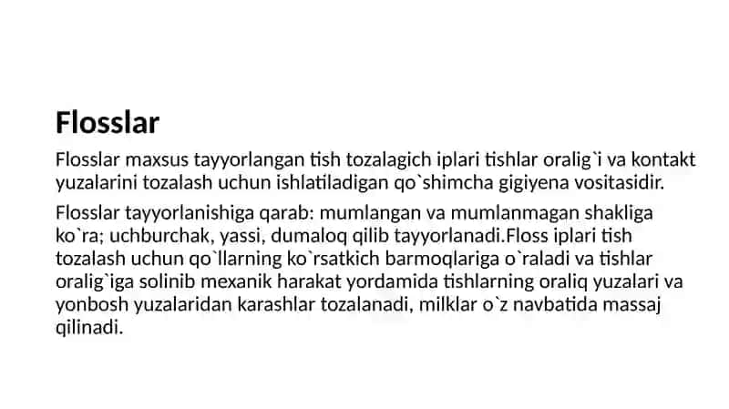 Og'iz bo'shlig'i shaxsiy gigiyenasi yordamchi vositalari (tish kovlagichlar.  flosslar. chaynov rezinalari (saqichlar). irrigatorlar va h.k) 4