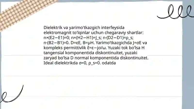 Dielektrik va yarimo'tkazgichlarda elektromagnit toʻlqinlarning tarqalishi 4