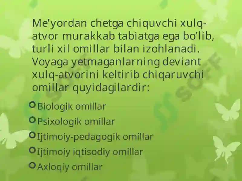 Xulqiog’ishganlikning mediko-biologik, psixologik, oilaviy ta’biya va maktab ta’limi bilan bog’liq sabablari 4