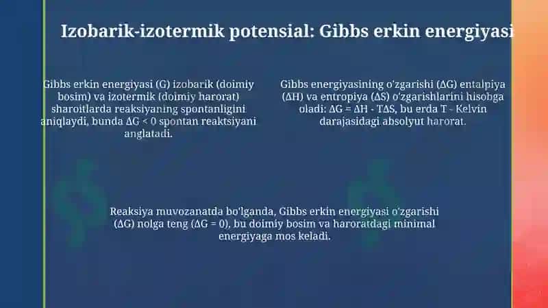 Izobarik-izotermik va izoxor-izotermik potensial Kimyoviy reaksiyalarning yo'nalishini belgilash 4