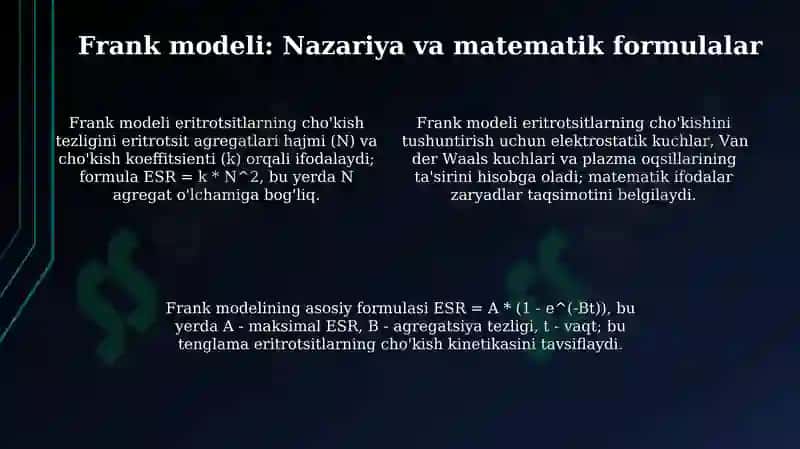 Eritrotsitlar cho'kish tezligi. Frank modeli. Hujayra biofizikasi 4