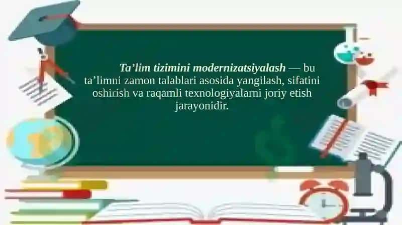 O’zbekiston ta’lim tizimini modernizatsiyalash jarayonlari 4