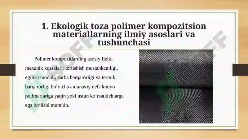 Ekologik toza polimer kompozitsion materiyallar-umumiy ko'rinish va qo'llash sohalari 4