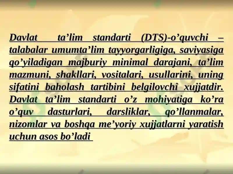 Umumiy pedagogika, Umumiy o‘rta ta’lim davlat ta’lim standartini o‘rganish 4