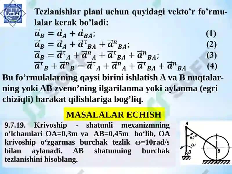 Tezliklar plani va tezlanishlar plani yo’rdamida jism nuqtalarining tezlik va tezlanishini aniqlash 4