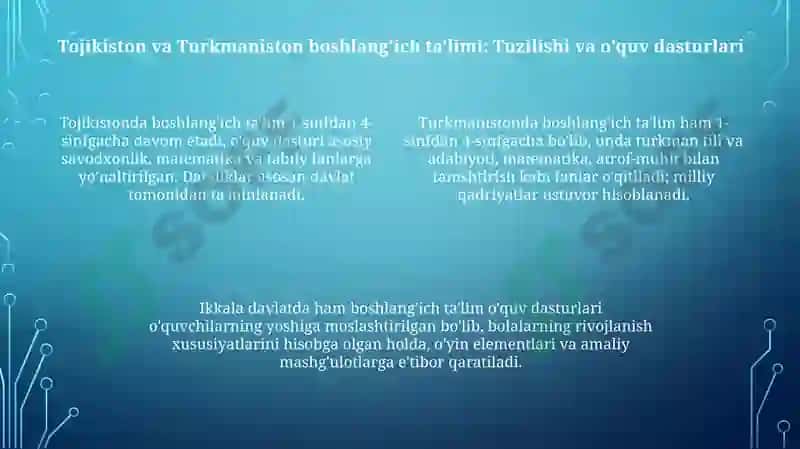 Qozog'iston ta'lim tizimi, Tojikiston va Turkmaniston boshlang'ich ta'lim tizimi 4