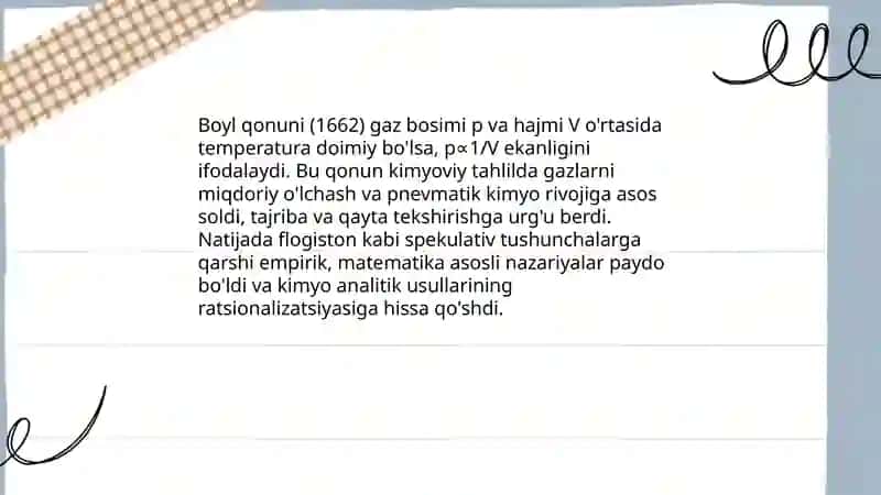 Robert Boyl va uni kimyoning ratsional izga oʻtishdagi roli. Flogiston nazariyasi va oʼsha zamon ehtiyojlari 4