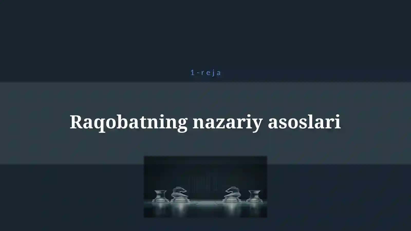 RAQOBAT VA MONOPOLIYA 4