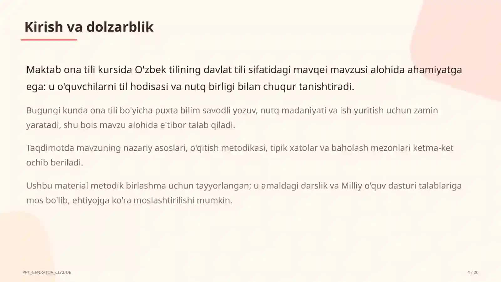 O'zbek tilining davlat tili sifatidagi mavqei (11-sinf) Ona tili (5– 11) — metodik birlashma uchun 4