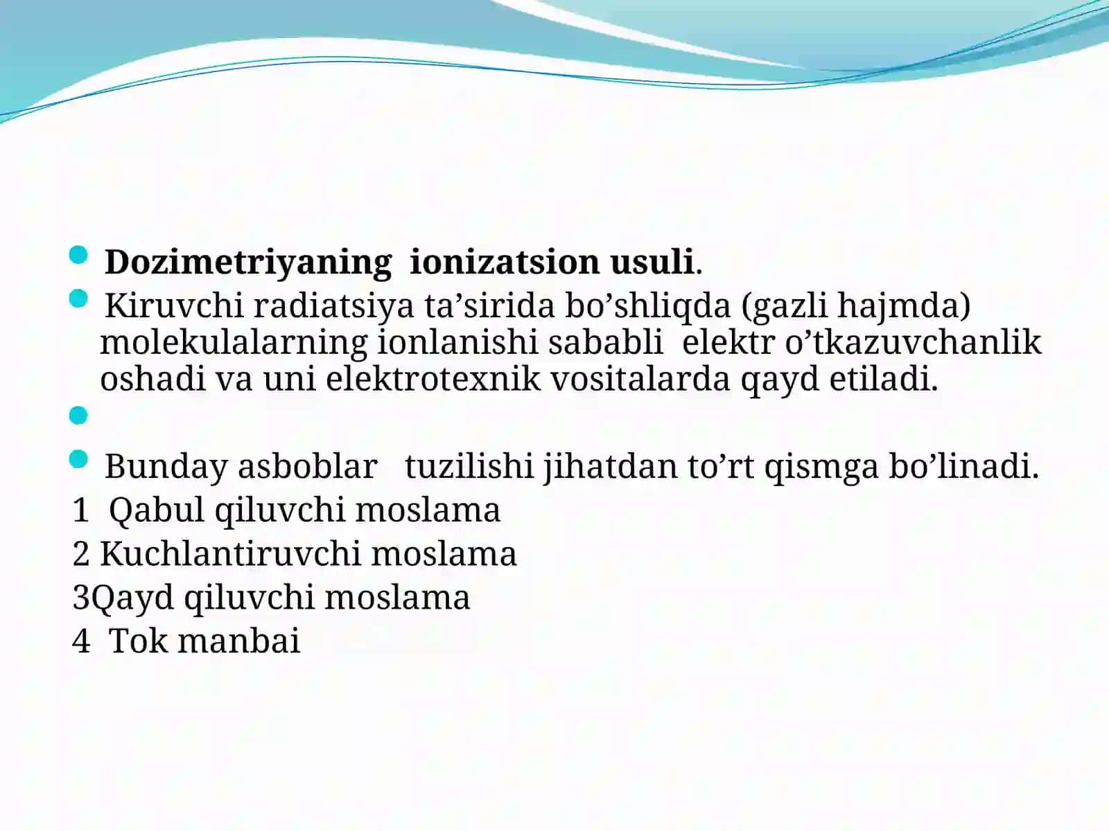 Dozimetriyametodlari.Dozimetrikasboblartasnifi 4
