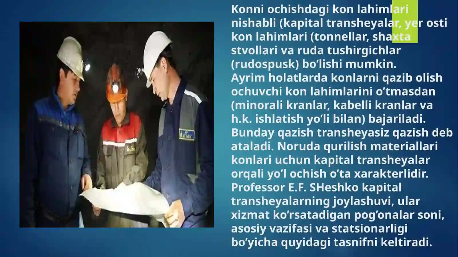 Konlarni ochish va ishlab chiqarish tizimi 4