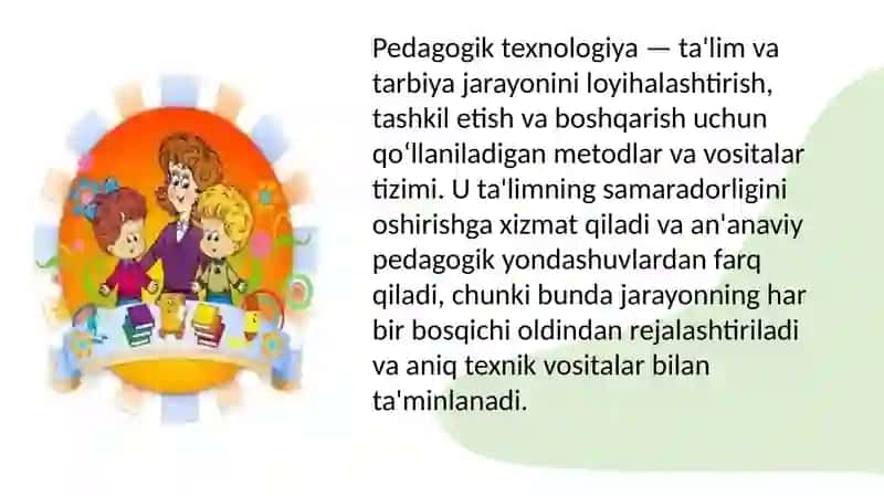 Pedagogik texnalogiya pedagogikaning mustaqil sohasi sifatida 4