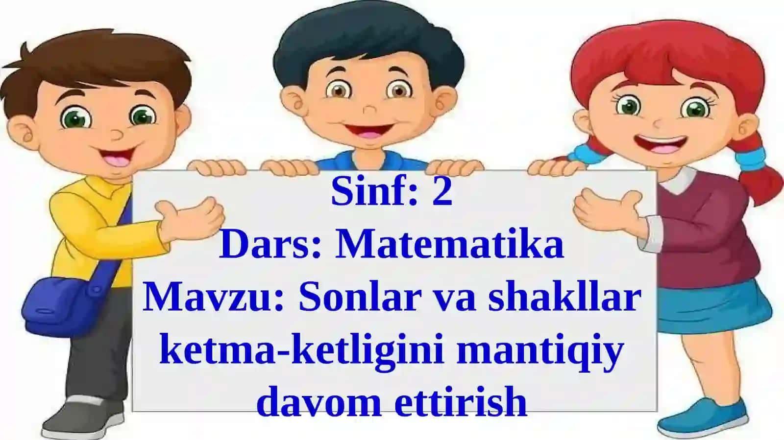 Sonlar va shakllar ketma-ketligini mantiqiy do'vr qilish 4