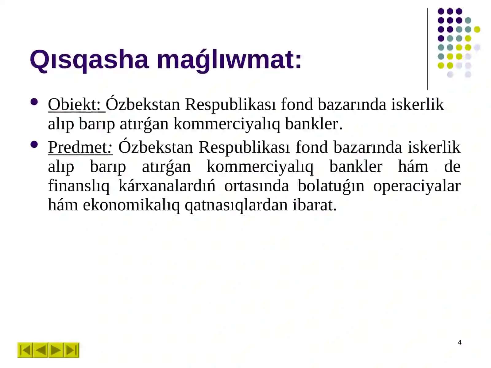 «KOMMERCIYALÍQ BANKLERDIŃ FOND BAZARÍNDAǴÍ AKTIVLIGIN ASÍRÍW JOLLARÍ» 4