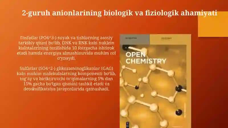 1, 2 va 3-guruh anionlarining biologik va fiziologik ahamiyati 4