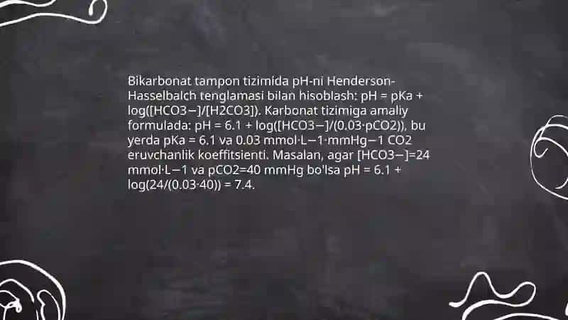 Henderson-Hasselbalch tenglamasi va uning biologik bufet eritmalarda pH hisoblashdagi roli 4