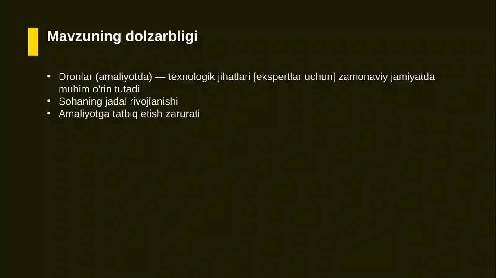 Dronlar (amaliyotda) — texnologik jihatlari [ekspertlar uchun] 4