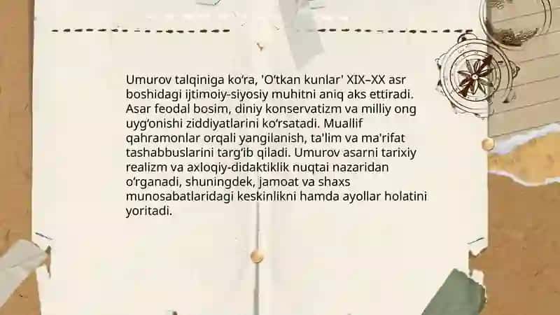 X. Umurov “ Tahlil chizgilari” kitobidan “Abdulla Qodiriy ijodi” va “ Oʻtkan kunlar badiiyati” ning yoritilishi 4