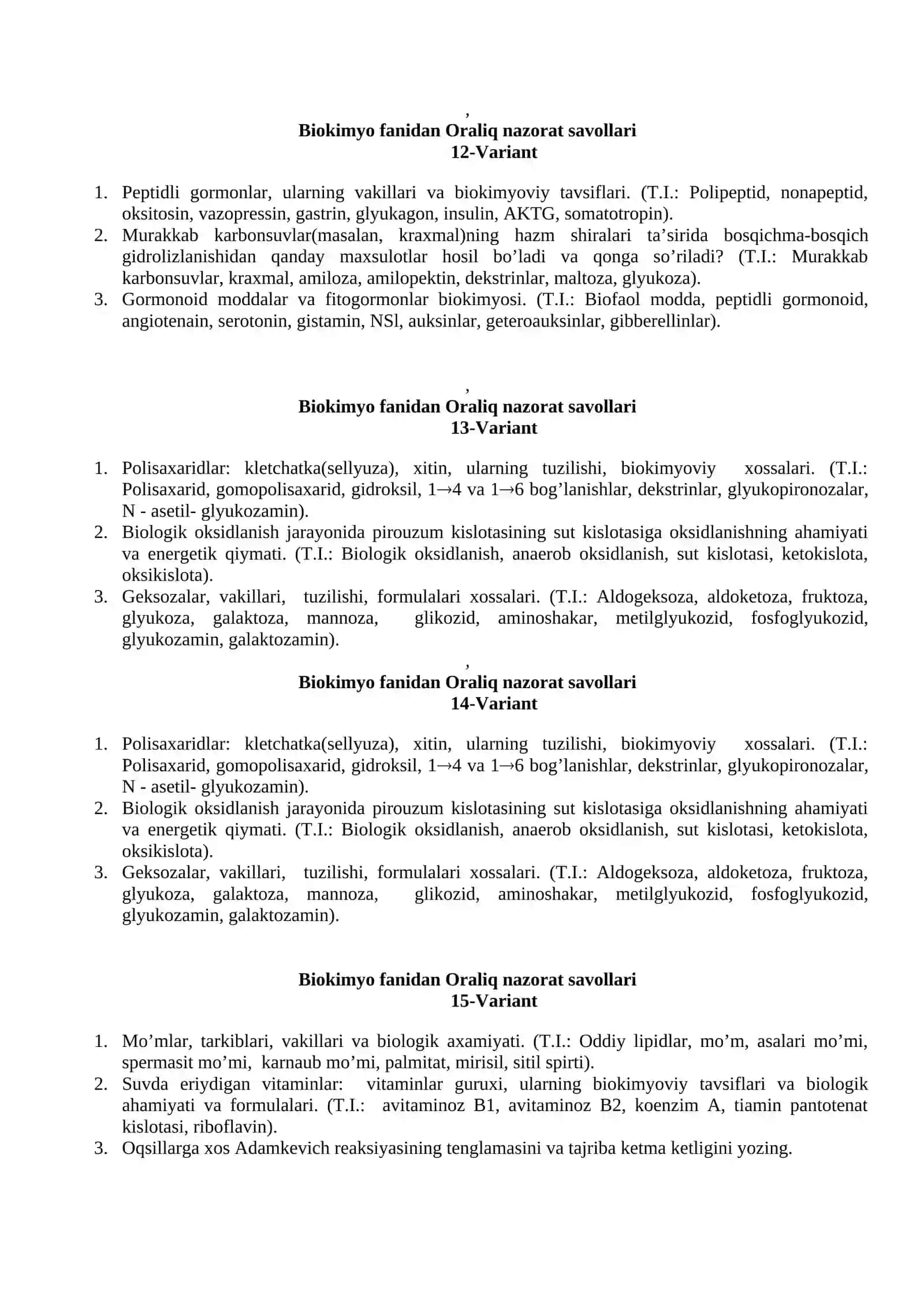 ORALIQ NAZORAT SAVOLLARI, Biokimyo fanidan Oraliq nazorat savollari 1-Variant 4
