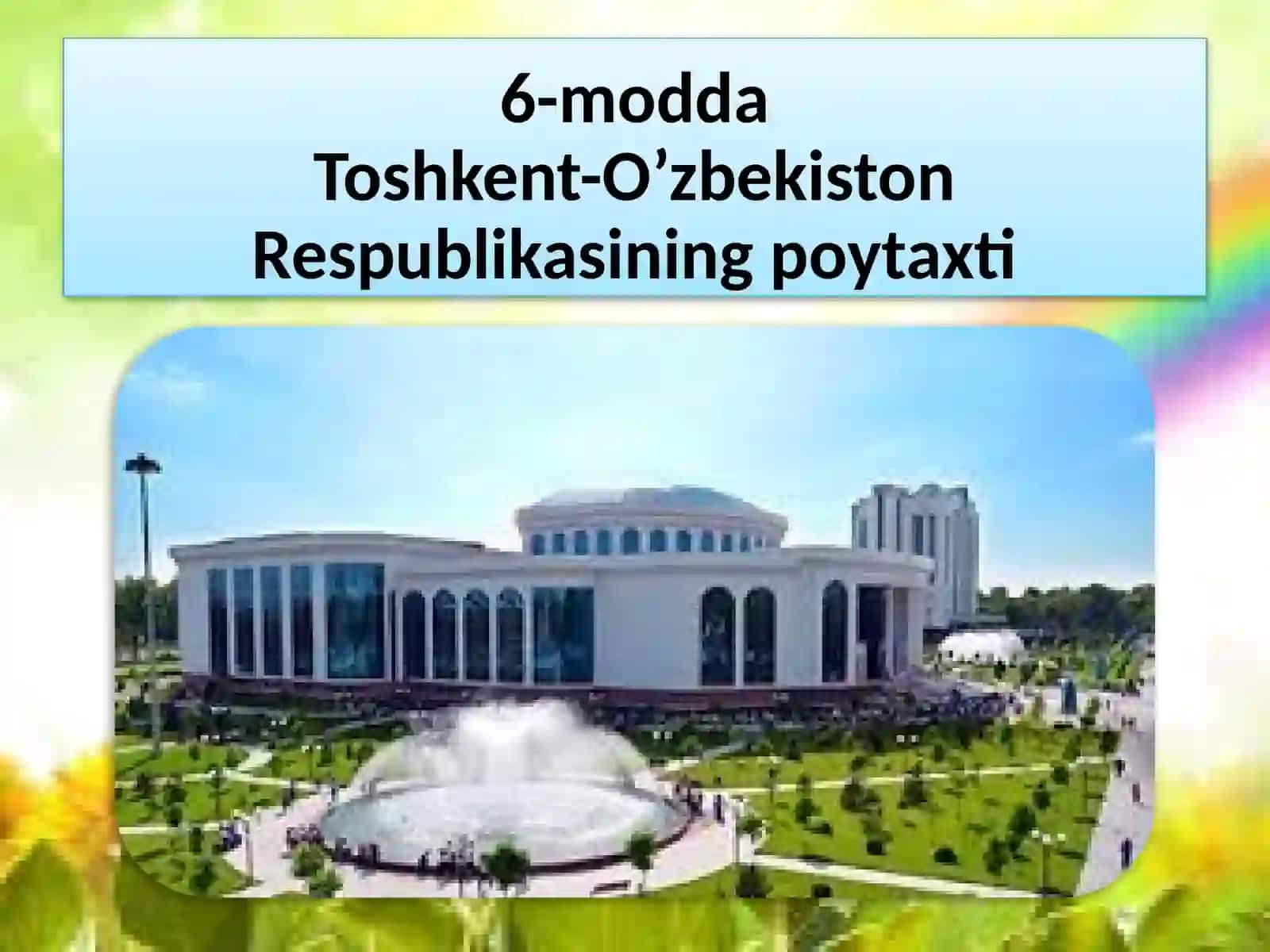 Konstitutsiya-huquqiy davlat va baxtli jamiyat poydevori 4