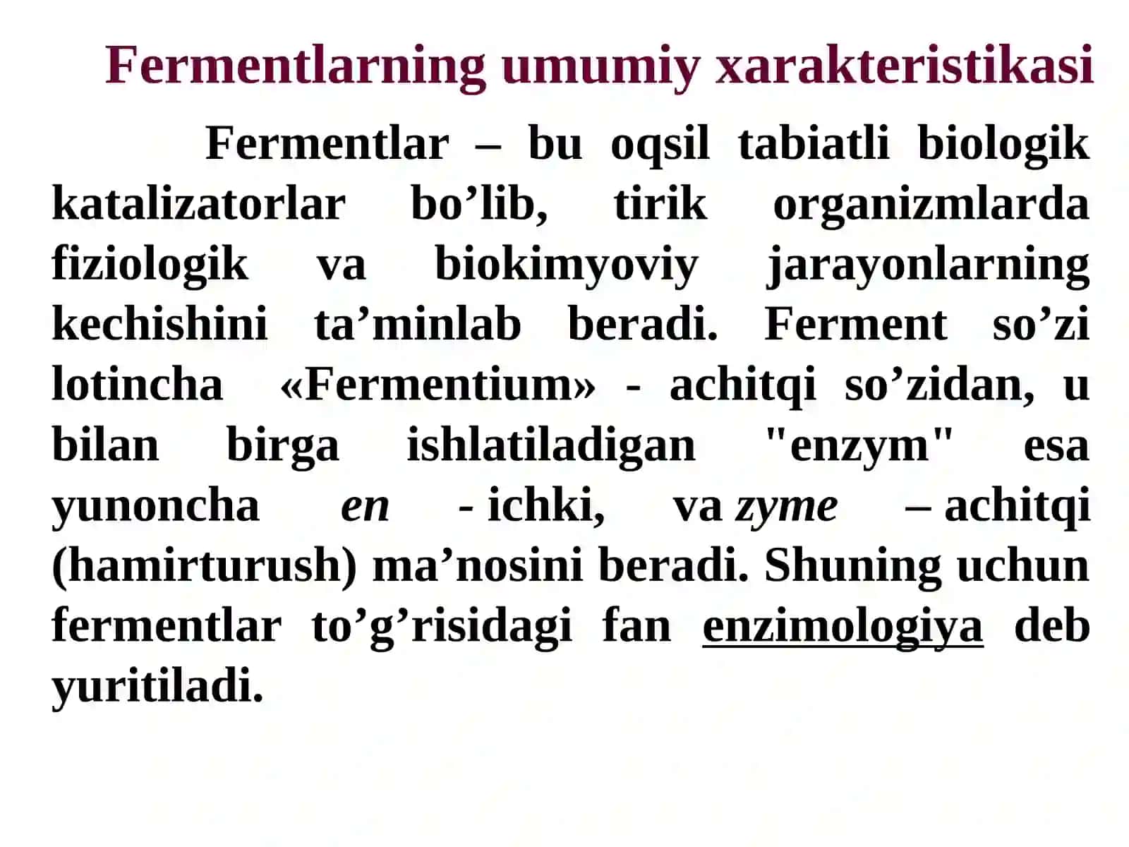 Fermentlar, ularning tuzilishi va xossalari,ta’sir etish mexanizmi 4