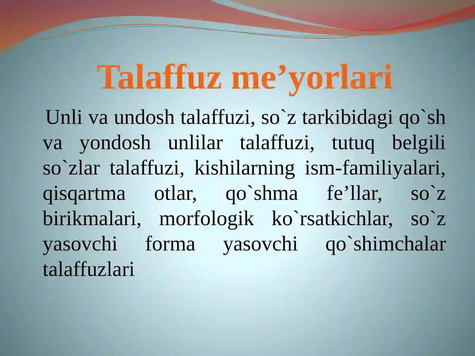 Nutqning asosiy xususiyatlari 4