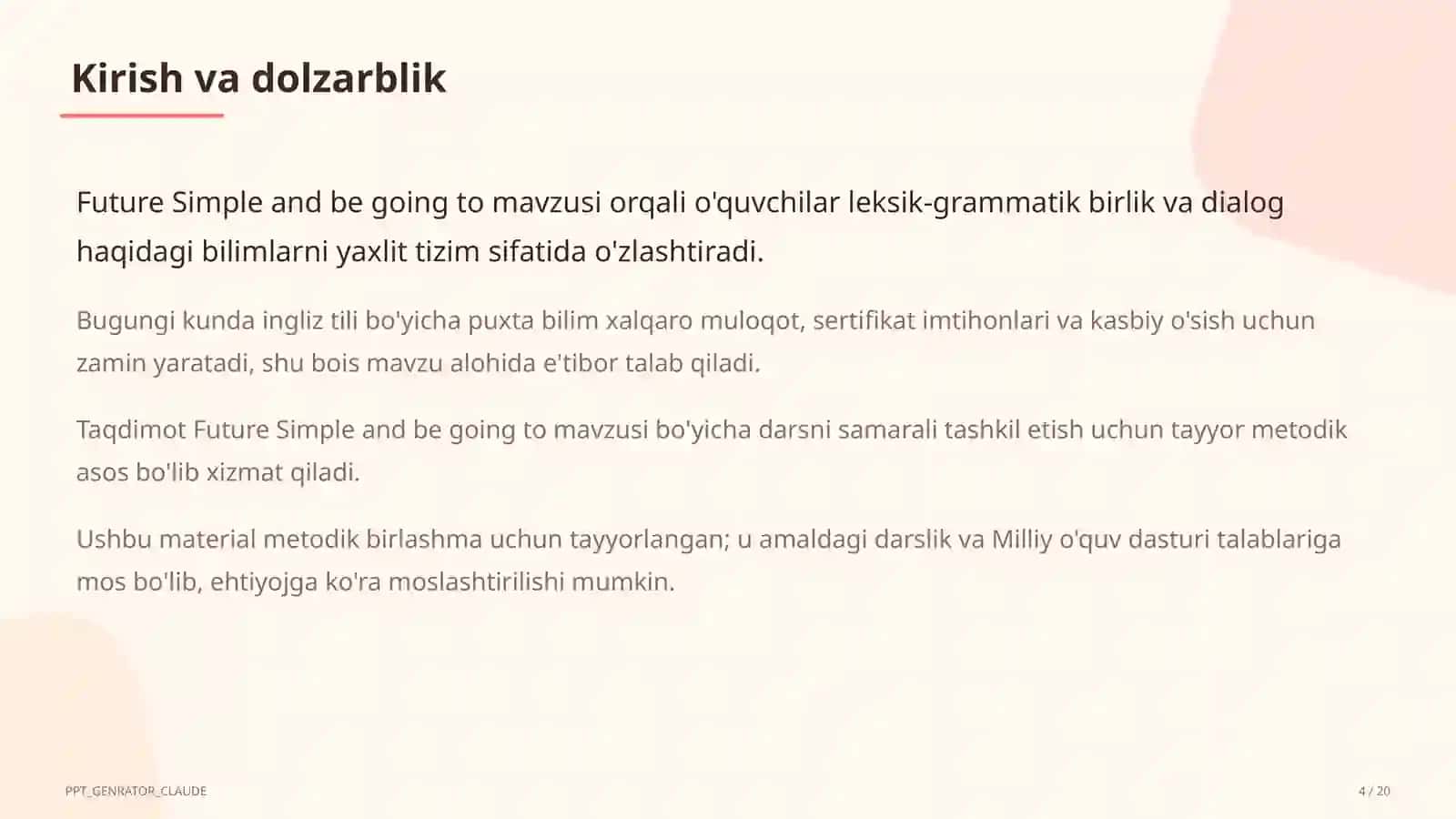 Future Simple and be going to (7-sinf) 4