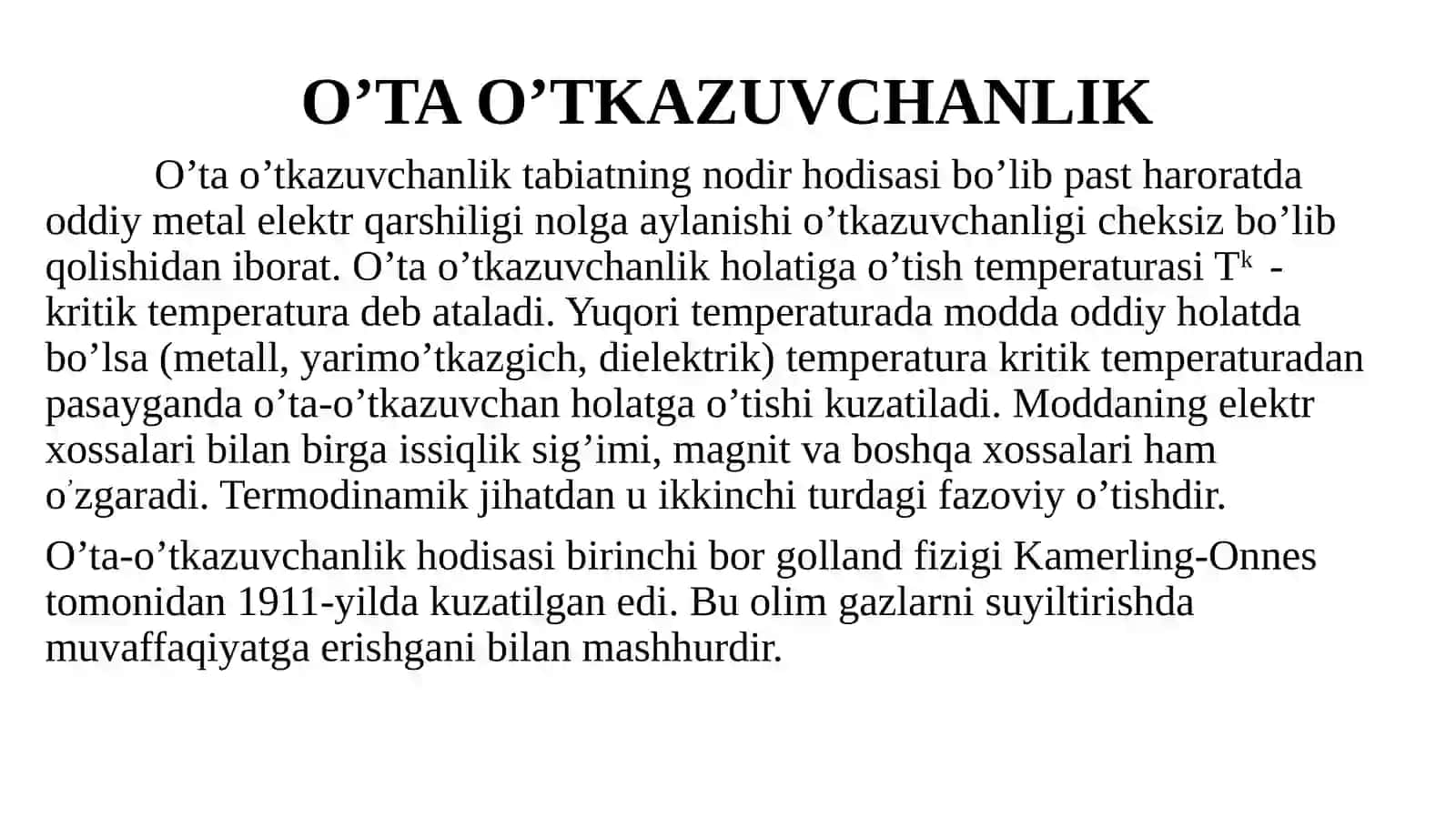 O’ta  o’tkazuvchanlik, Elektr  qarshiligining  nolga  teng  bo’lishi 4
