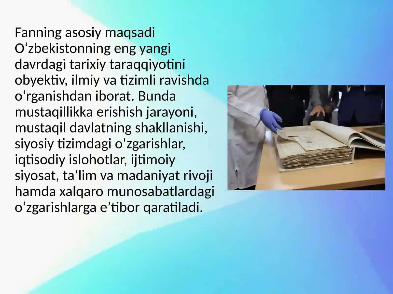 “O‘zbekistonning eng yangi tarixi” fanining predmeti va metodologiyasi 4