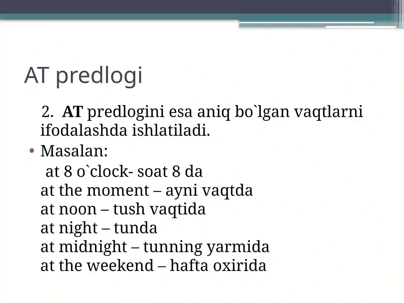 Vaqt predloglari 4