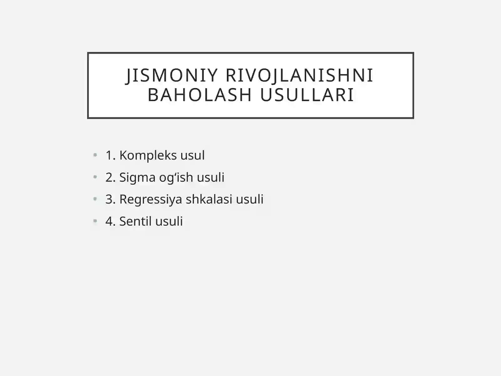 Bolalar va o‘smirlarni jismoniy rivojlanishini baholash usullari 4