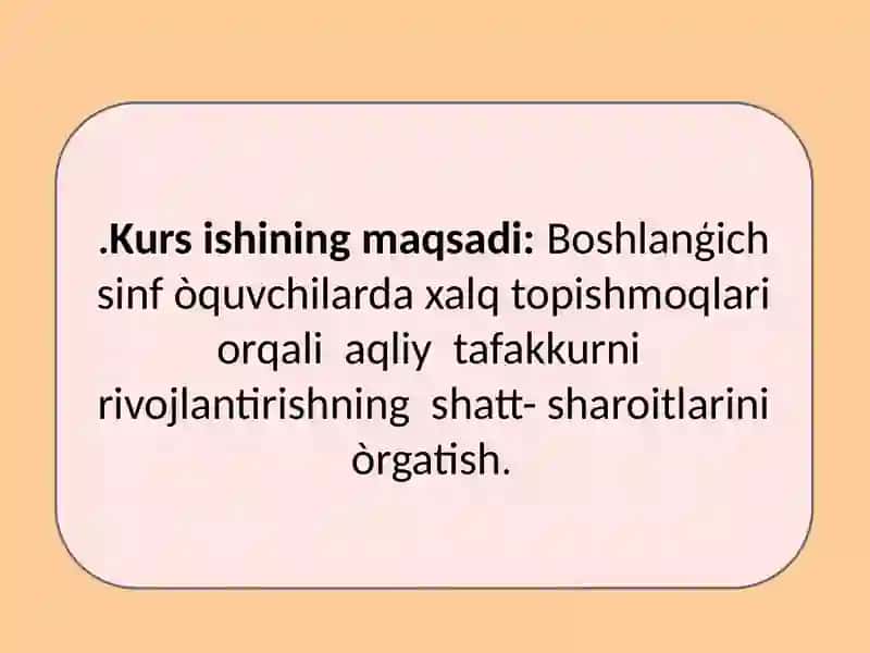 Boshlanģich sinf òquvchilarining aqliy  tafakkurini rivojlantirishda topishmoqlarning ahamiyati. 4