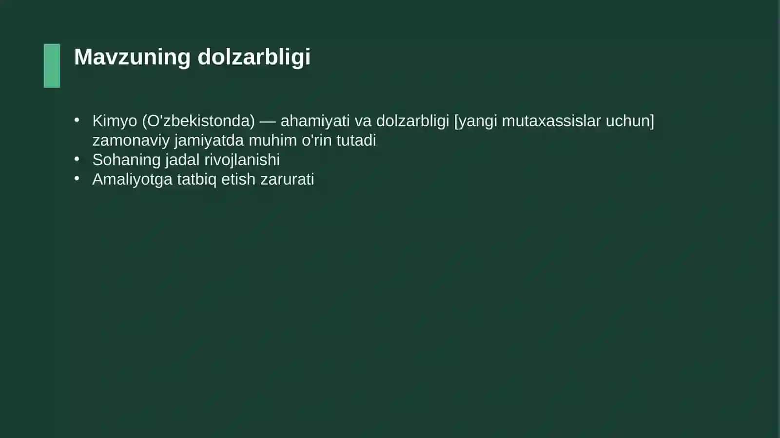 Kimyo (O'zbekistonda) — ahamiyati va dolzarbligi [yangi mutaxassislar uchun] 4