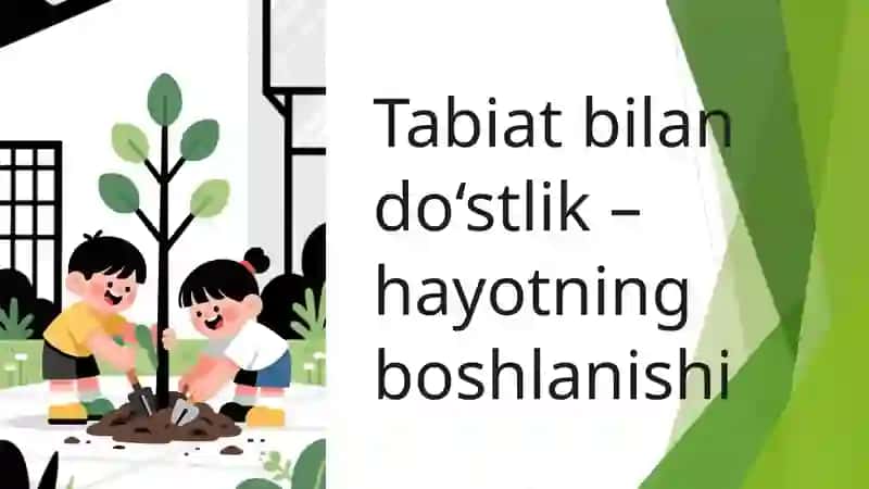Ekologik tarbiya kelajak avlod uchun ona tabiatni asrash 4