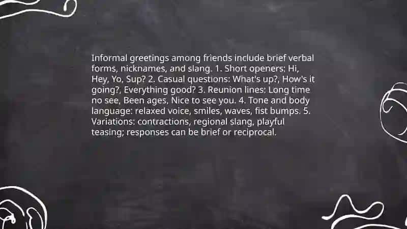 Practice different greetings (formal vs informal) 4