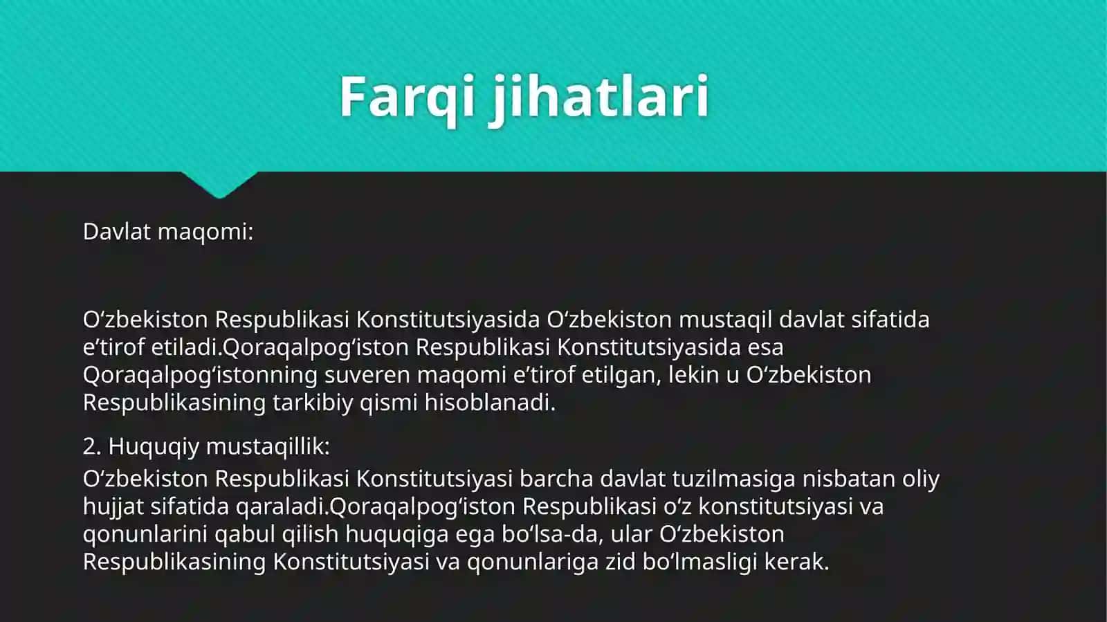 Yangi tahrirdagi Oʻzbekiston Respublikasi Konstitutsiyasi bilan Qoraqalpogʻiston Respublikasi Konstitutsiyasining farqli jihatlari 4