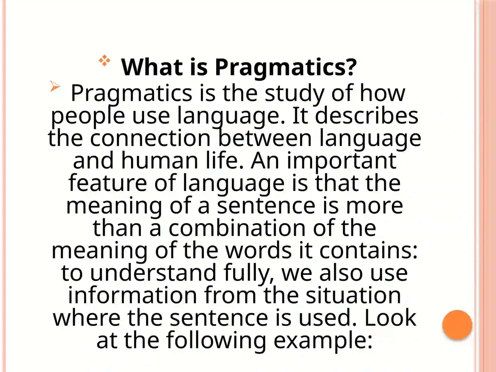What is pragmatics? 4