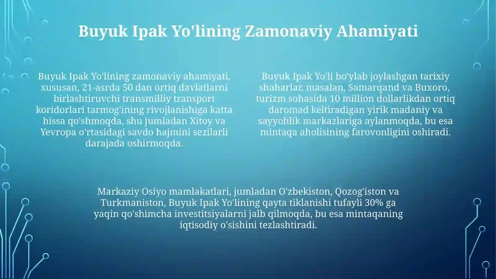 Buyukipakyo'liningmarkaziyOsiyodaiqtisodiymunosabatlarrivojlanishidagio‘rni 4