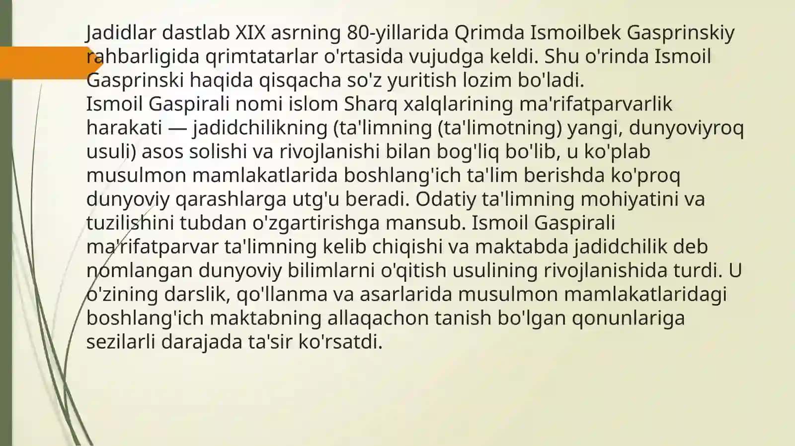 Jadidma’rifatparvarlariningo’lkaijtimoiy-ma’naviyhayotidatutgano’rni(Munavvarqori,Fitrat,Behbudiy,Avloniyvaboshqa) 4