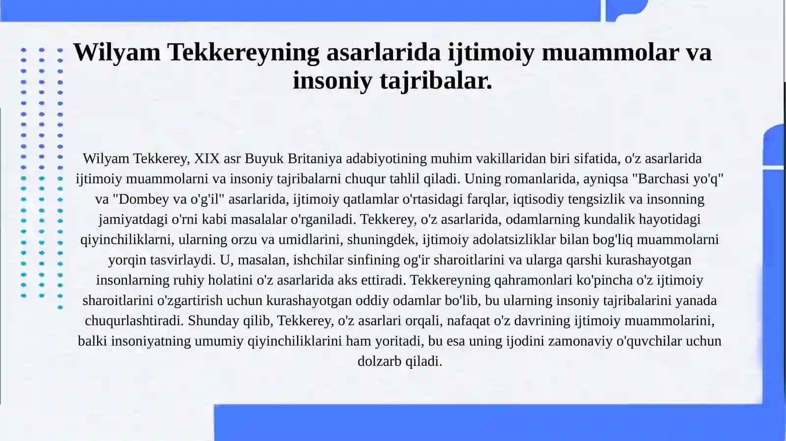 ХIХ  asr Buyuk Britaniya adabiyotida ijtimoiy realizm. Wilyam Tekkerey ijodi. 4