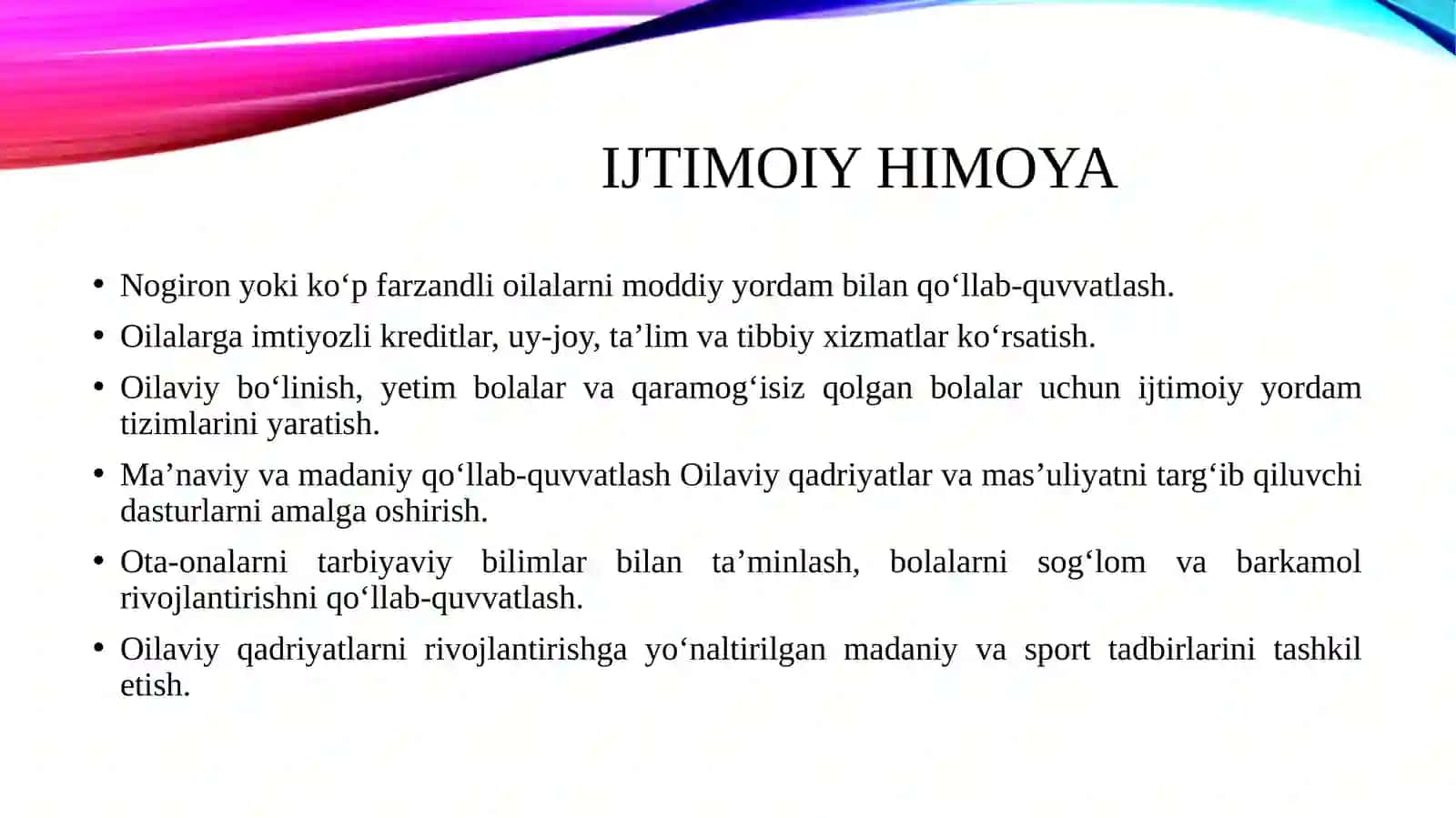Davlat tomonidan oilani himoya qilish siyosati 4